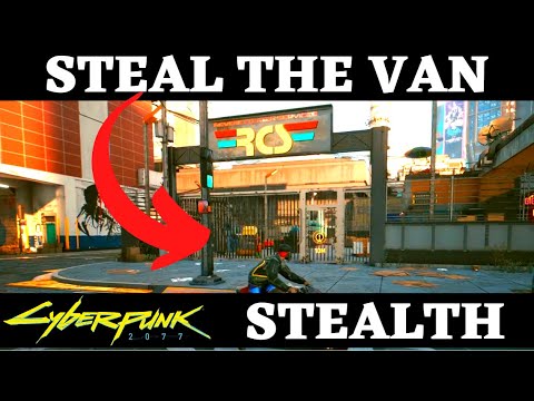 Many Ways To Skin A  Cat Cyberpunk 2077 Gig Revere Courier Services Facility Access Steal The Van