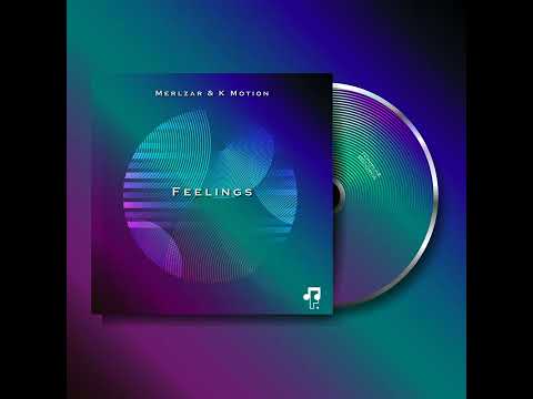 Merlzar & K Motion - Feelings (Vocal Mix)