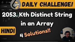 YouTube video '2053. Kth Distinct String in an Array | string | Leetcode Daily Challenge | DSA | Hindi'