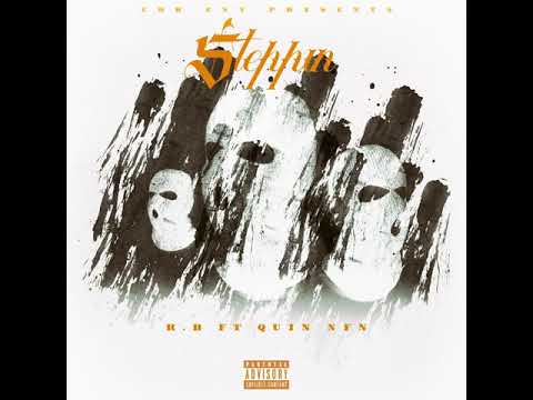K.B Feat Quin NFN - Steppin (OFFICIAL AUDIO)