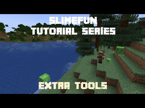 Slimefun Tutorials - Extra Tools