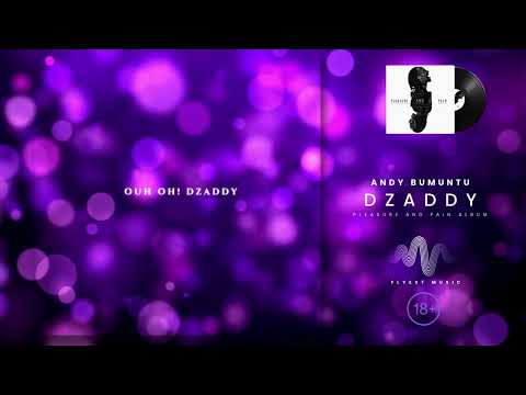 ANDY BUMUNTU - DZADDY [LYRIC VIDEO]