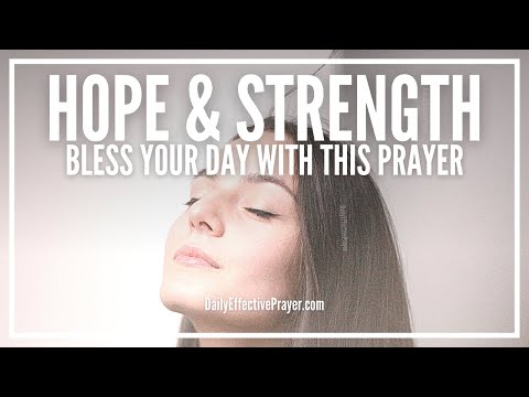 Prayer For Hope and Strength | Prayers Strength and Hope