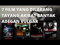 7 Film Indonesia Yang Dilarang Tayang Di Televisi Karena Banyak Adegan Vulgar Dan Kontroversi