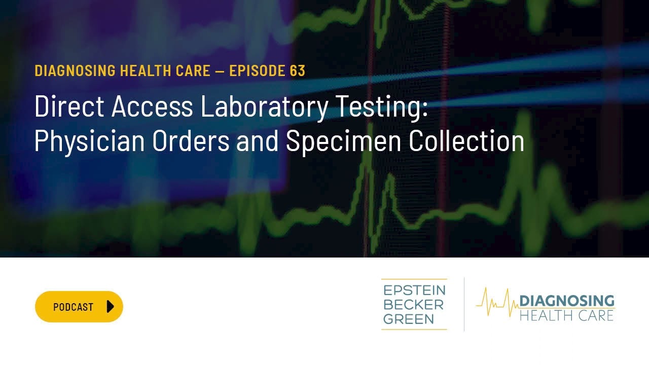 Direct Access Laboratory Testing: Physician Orders & Specimen Collection - Diagnosing Health Care 63