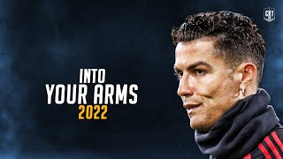 Cristiano Ronaldo 2022 • Ava Max - Into Your Arm