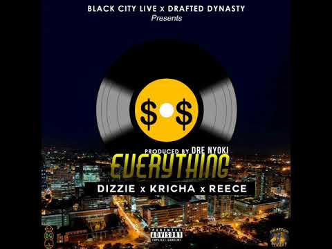 Everything - El Dizzie ft Reece and Kricha [Official Visual]