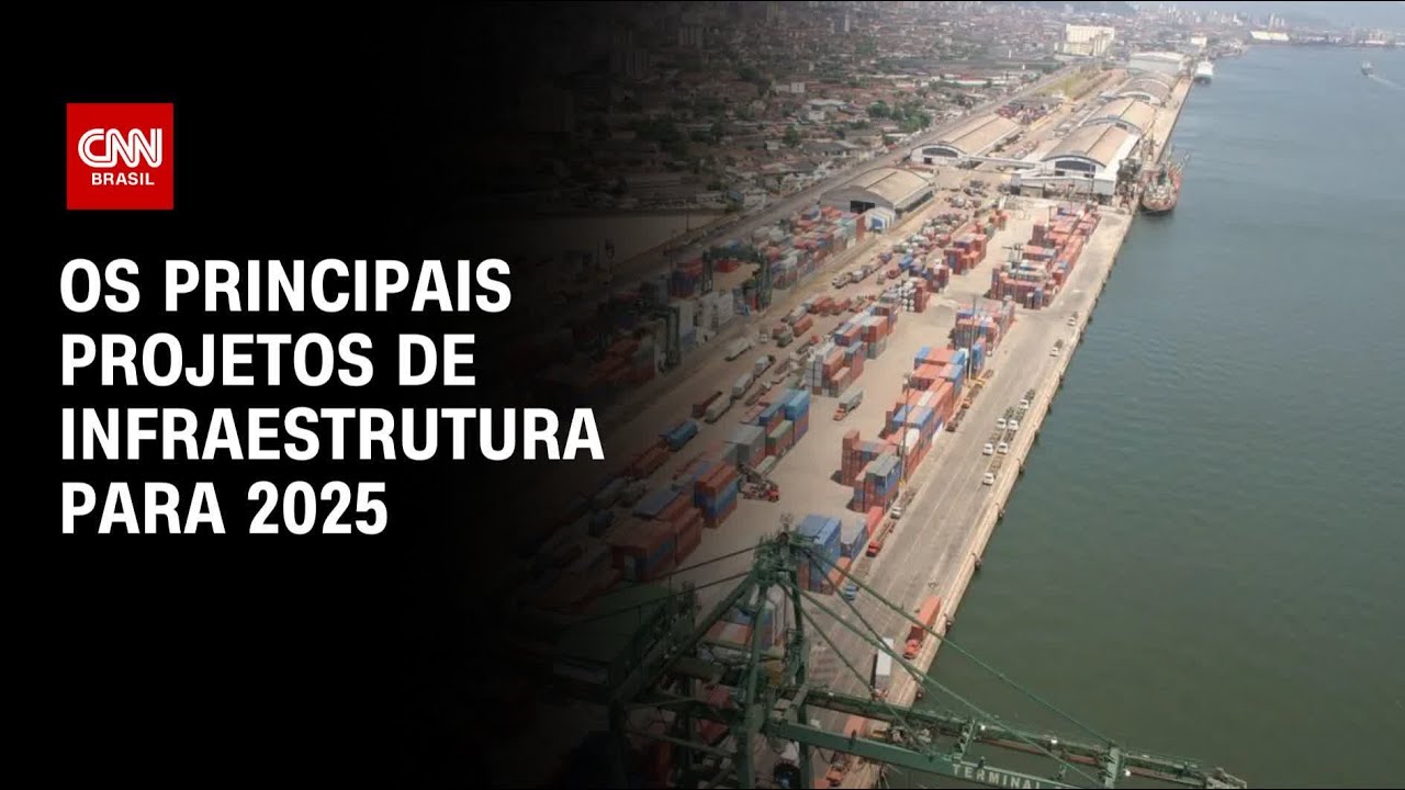 Os principais projetos de infraestrutura para 2025 | WW