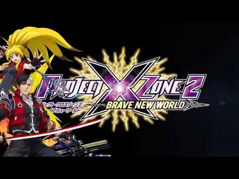 Project X Zone 2 BGM: Brave New World