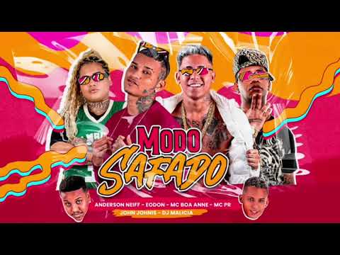 ANDERSON NEIFF, EO DON, MC BOB ANNE, MC PR - MODO SAFADO - (REMIX BREGA FUNK) - MUSICA NOVA 2023