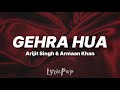 Gehra Hua Lyrical Dhurandhar Ranveer Singh Sara Arjun Shashwat Sachdev Arijit Singh Irshad