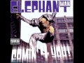 Elephant Man - E-L-E-P-H-A-N-T
