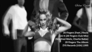 20 Fingers (Feat.) Roula - Lick It (20 Fingers Club Mix) Official Video