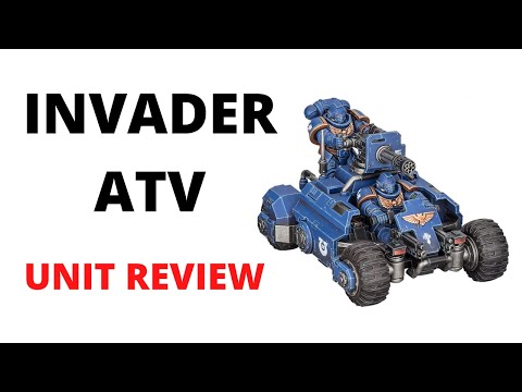 Invader ATV - Unit Review and Tactics for Space Marines