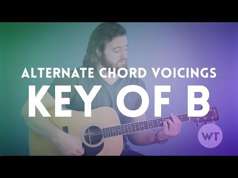 Alternate Chord Voicings - Key of B (guitar lesson)