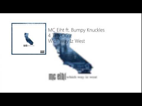 MC Eiht ft. Bumpy Knuckles - 4 Tha OG'z