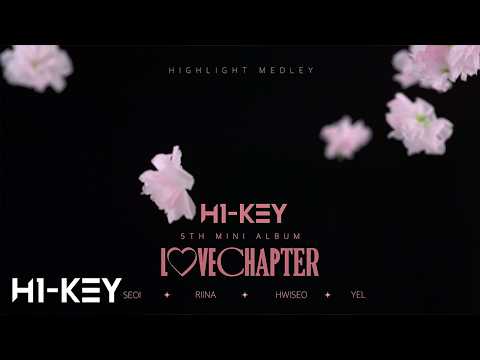 H1-KEY(하이키) 5th Mini Album 【LOVECHAPTER】 Highlight Medley