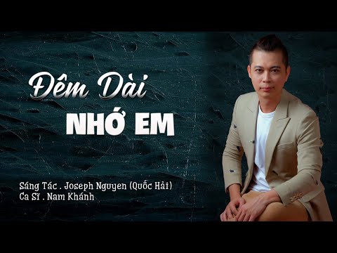 Đêm dài nhớ em - Nam Khánh