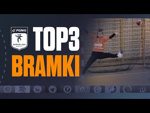 PGNiG Superliga Kobiet: TOP 3 BRAMKI - 1. tydzień