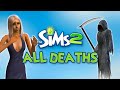 The Sims 2 All Deaths