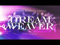 Dream Weaver Official Layout Showcase Ocular Miracle Sequel