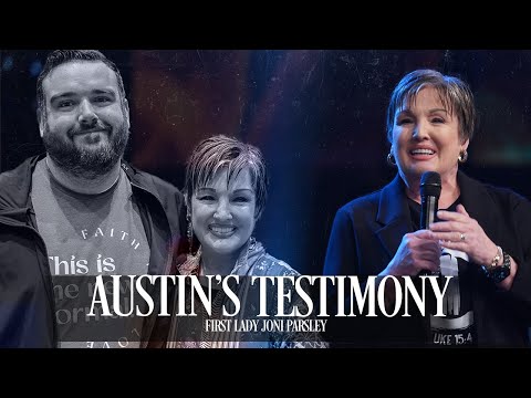 First Lady Joni Parsley shares the testimony of Austin Parsley