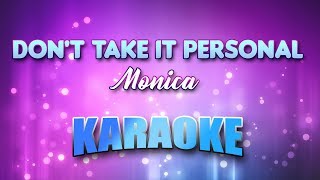 Monica - Don&#39;t Take It Personal (Karaoke &amp; Lyrics)