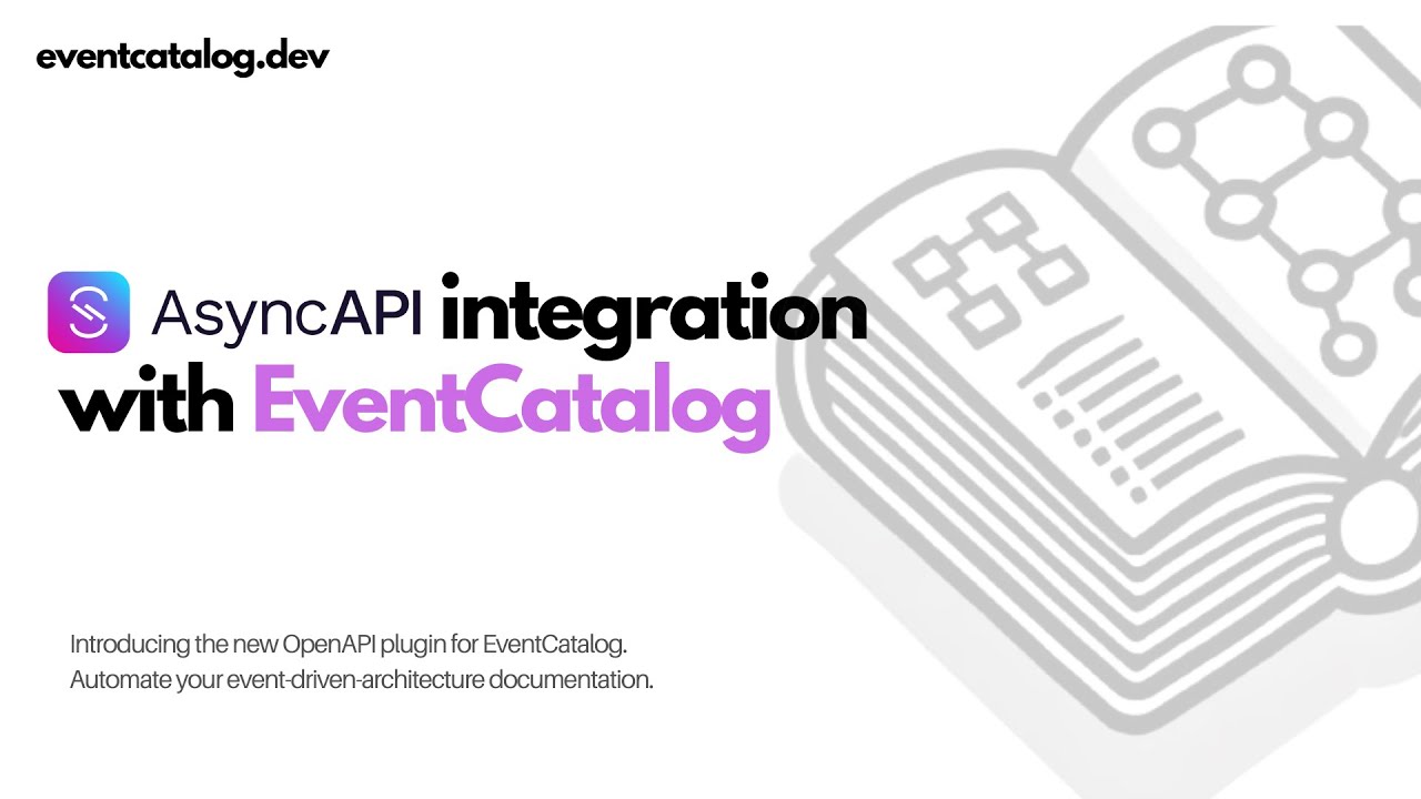 Integrating EventCatalog with AsyncAPI