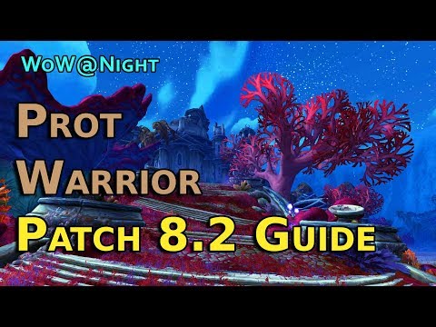 Protection Warrior Guide [Patch 8.2]