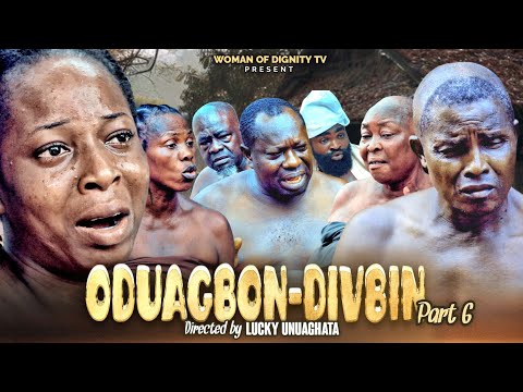 ODUAGBON-DIVBIN PART 6 LATEST EDO BENIN MOVIE 2024