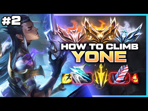 How To Climb With Yone - Yone Unranked To Diamond Ep. 2 | League of Legends