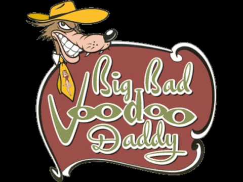 big bad voodoo daddy - go daddy o