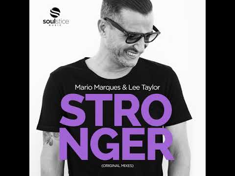 Mario Marques & Lee Taylor - Stronger (Radio Edit)