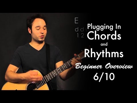 Plugging in Chords and Rhythms | Beginner Overview 6/10