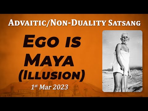 530. Bhagavan Ramana Satsang - Ego is Maya(Illusion)!