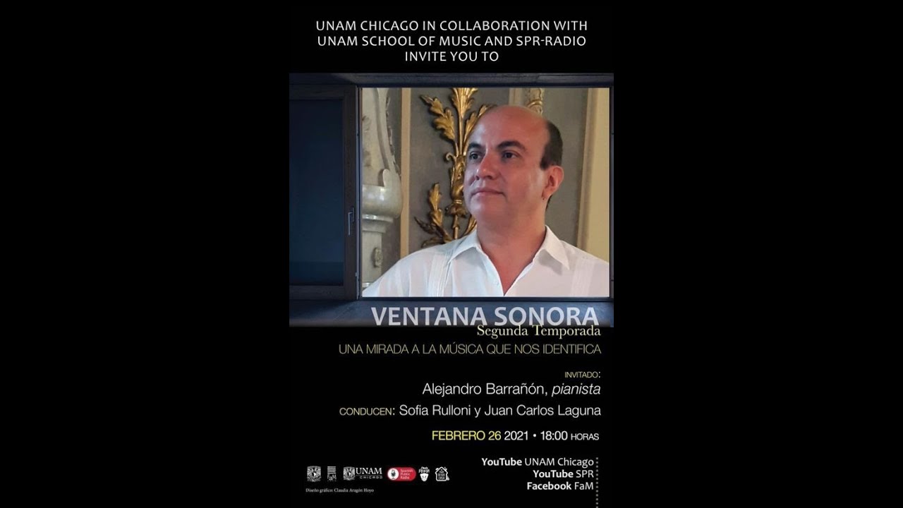 VENTANA SONORA Conducen Sofía Rulloni y Juan Carlos Laguna, invitado Alejandro Barrañón, pianista.