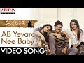AB Yevaro Nee Baby Full Video Song Agnyaathavaasi Pawan Kalyan Trivikram Hits Aditya Music