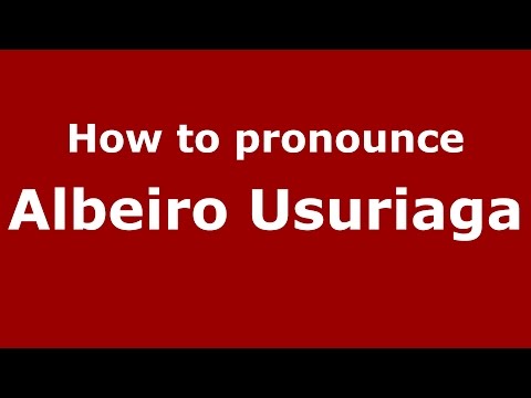 How to pronounce Albeiro Usuriaga (Spanish/Argentina) - PronounceNames.com