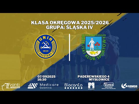 2025 09 08 Unia Kosztowy vs MKS Siemianowiczanka