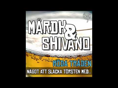 Mårdh & Shivano - Röda Tråden