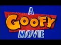 A Goofy Movie Vhs Promos 1995