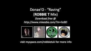 Donae'O - Raving (Robbie T Mix)