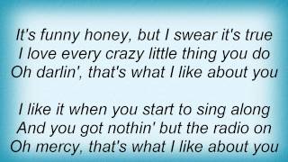 John Michael Montgomery - That&#39;s What I Like About You Lyrics