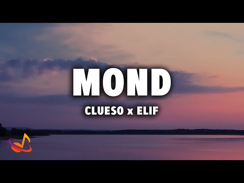 CLUESO x ELIF - MOND [Lyrics]