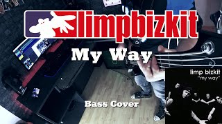 Download lagu Limp Bizkit- My Way (Bass Cover w/Tabs & Lyrics) mp3