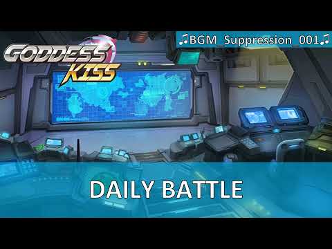 Goddess Kiss Unofficial Soundtrack - Daily Battle (BGM_Suppression_001)