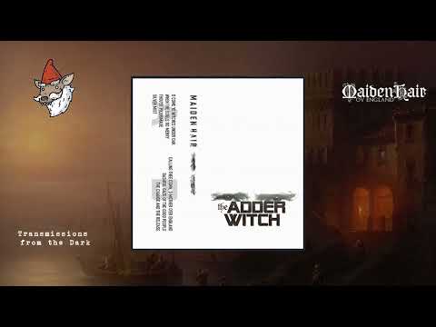 Maiden Hair -  The Adder Witch (full album, 2023)