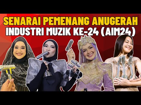 Senarai Pemenang Anugerah Industri Muzik ke-24 (AIM24) #AIM24