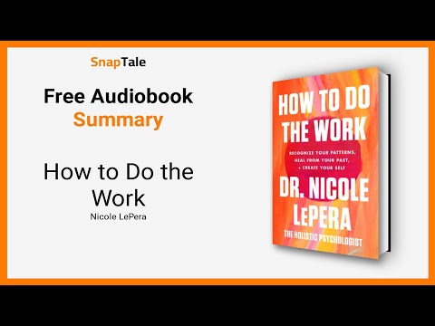 How to Do the Work by Nicole LePera: 10 Minute Summary
