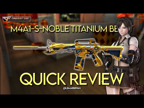 CrossfirePH: M4A1-S Noble Titanium Beast Quick Review